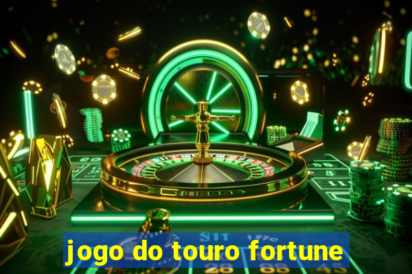 jogo do touro fortune